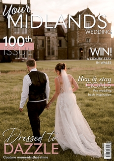 Your Midlands Wedding magazine, Issue 100