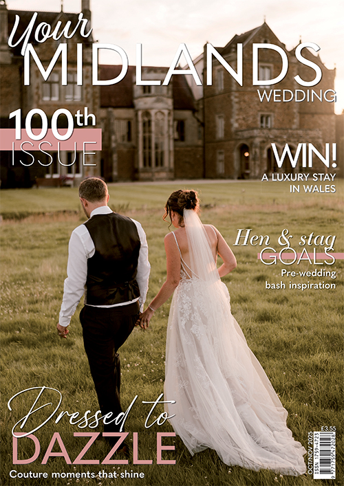 Issue 100 of Your Midlands Wedding magazine