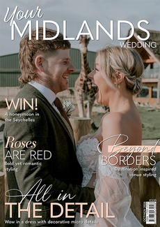 Issue 106 of Your Midlands Wedding magazine